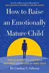 How to Raise an Emotionally Mature Child