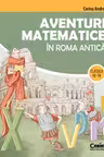 Aventuri matematice In Roma antica – clasele III-IV