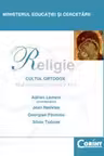 Religie. Cultul ortodox - Clasa a 11-a - Manual