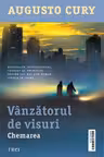 Vanzatorul de visuri. Chemarea
