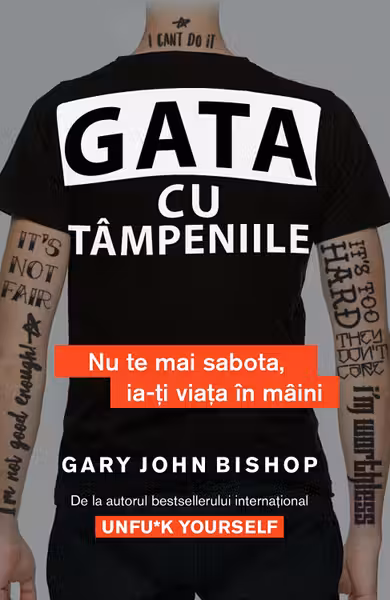 Gata cu tampeniile nu te mai sabota. I-ati viata in miini.