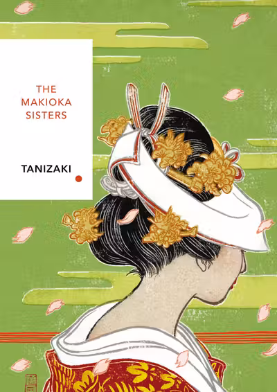 The Makioka Sisters (Vintage Classics Japanese Series)