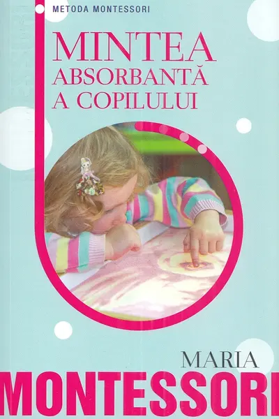 Mintea absorbanta a copilului