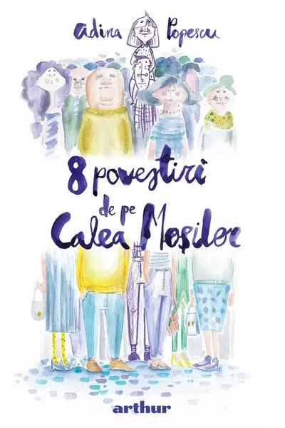 8 povestiri de pe Calea Mosilor, editie ilustrata