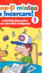 Pune-ti mintea la incercare! 1