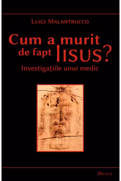 Cum A Murit De Fapt Iisus?