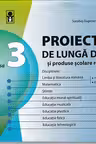 Proiecte de lunga durata cl.3