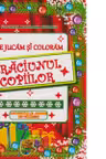 Ne jucam si coloram. Craciunul copiilor. Activitati si jocuri de Craciun
