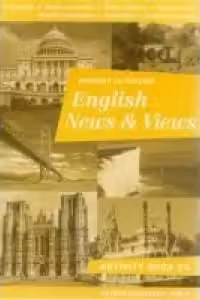 English News and Views activity book. Caiet pentru limba Engleza clasa a 11-a