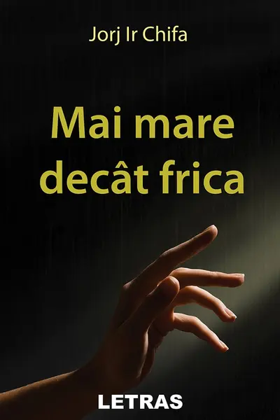 Mai mare decât frica