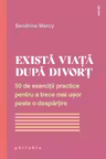 Exista viata dupa divort