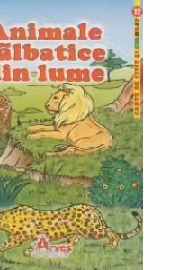 Animale salbatice din lume - carte de citit si colorat