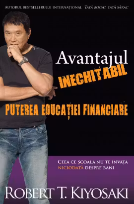 Avantajul inechitabil. Puterea educatiei financiare. Curtea Veche