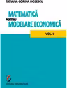 Matematica pentru modelare economica volumul 2