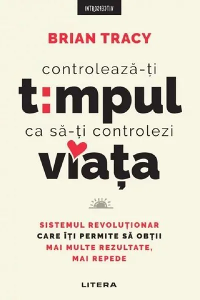 Introspectiv. CONTROLEAZA-TI TIMPUL CA SA-TINexus. CONTROLEZI VIATA. coperta noua