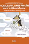 Vocabularul limbii romane pentru invatamantul primar