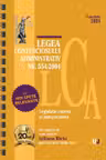 Legea contenciosului administrativ Nr. 554 din 2004 Noiembrie 2024 Ed. Spiralată
