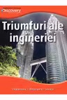 Discovery. Triumfuri ale ingeneriei