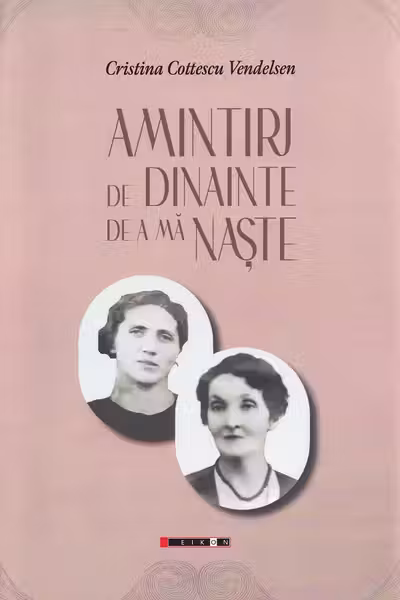 Amintiri de dinainte de a mă naște