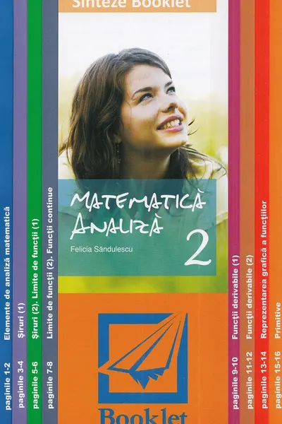Sinteze. Matematică 2: Analiza