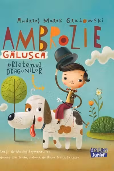 Ambrozie Galusca - prietenul dragonilor