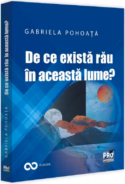 De ce exista rau in aceasta lume?