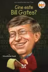 Cine este Bill Gates?