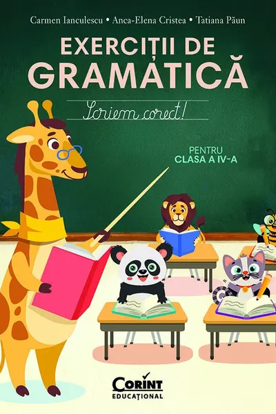 Exerciții de gramatică pentru clasa 4. Scriem corect!