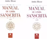 Manual de limba sanscrita volumele 1 si 2