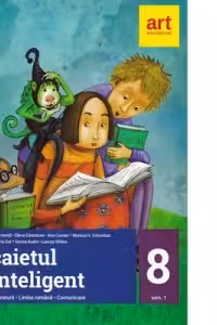 Caietul inteligent. Literatura. Limba romana. Comunicare. Clasa a VIII-a. Semestrul I