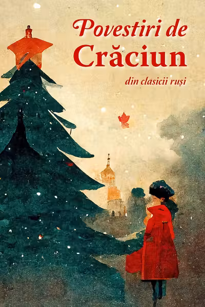 Povestiri de Craciun din clasicii rusi