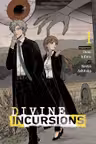 Divine Incursions - Volume 1