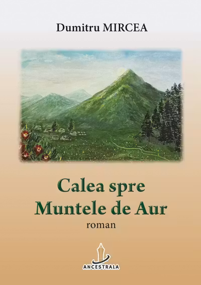 Calea spre Muntele de Aur