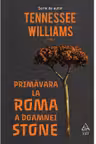 Primavara la Roma a doamnei Stone
