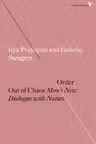 Order Out of Chaos