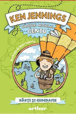 Cartile micului geniu - Harti si geografie