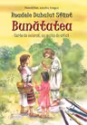 Roadele Duhului Sfânt Vol.6: Bunătatea