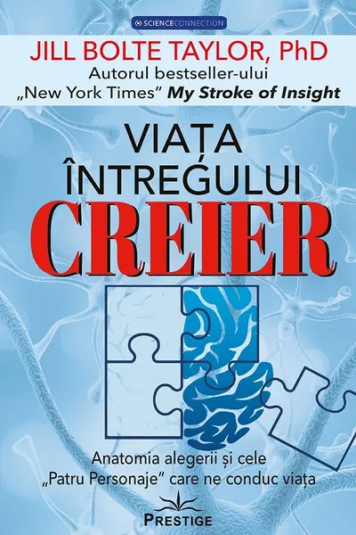 Viata intregului Creier