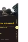Eternitate prin cenusa - o istorie a crematoriilor si a incinerarilor umane in Romania secolelor XIX - XXI