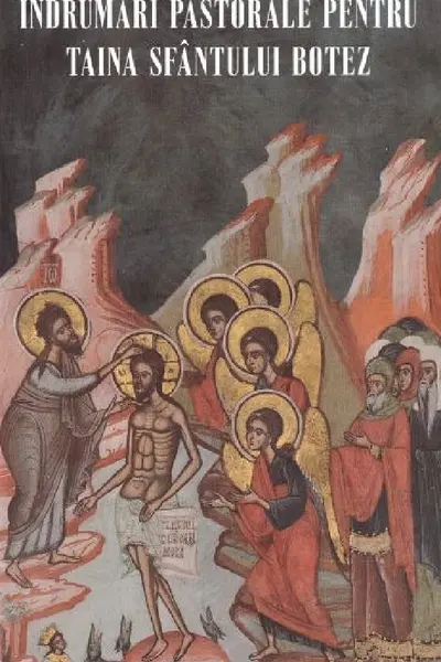 Îndrumări pastorale pentru Taina Sfântului Botez