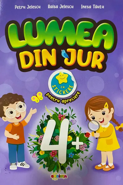Lumea din jur 4+ cu stikere