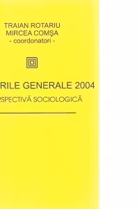 Alegerile generale 2004 - o perspectiva sociologica
