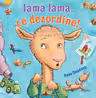 Lama Lama, ce dezordine!