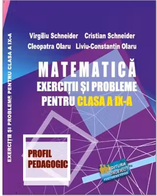 Matematica. Exercitii si probleme pentru clasa a 9-a profil Pedagogic