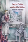 Viata lui Eutihie, vestitorul lui Hristos