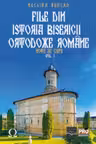 File din Istoria Bisericii Ortodoxe Române. Note de curs. Vol. I