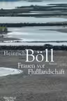 Frauen vor Flusslandschaft