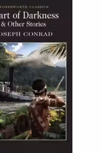 Heart of Darkness & Other Stories