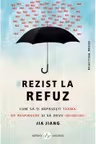 Rezist la refuz