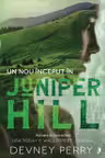 Un nou inceput in Juniper Hill